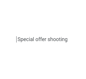 Special offer shooting